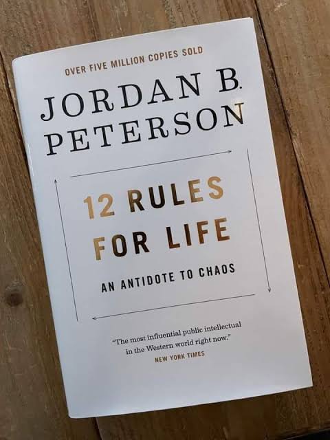 12 Rules For Life by Jordan B. Peterson
