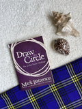 Draw the Circle: The 40 Day Prayer Challenge by Mark Batterson