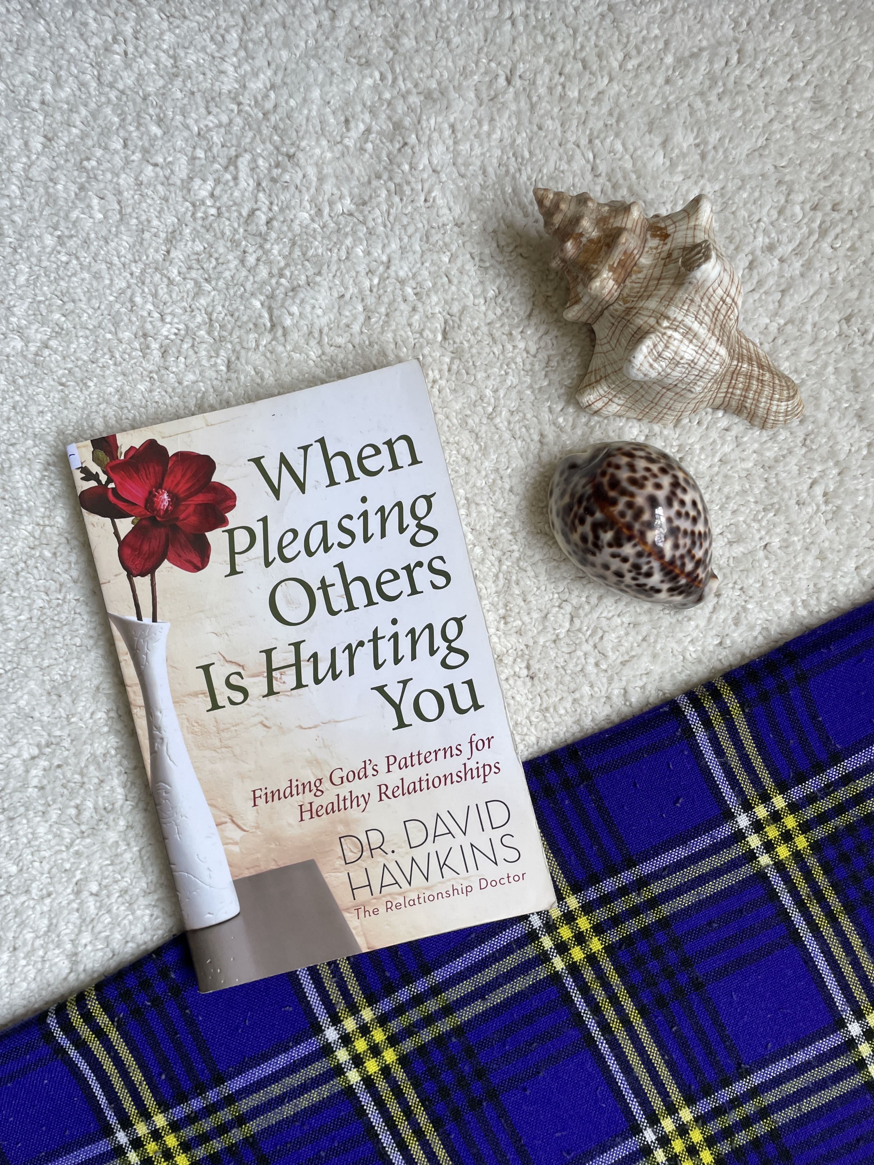 When Pleasing Others is Hurting You: Finding God's Patterns for Healthy Relationships by Dr. David Hawkins